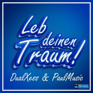 Leb deinen Traum (SecPratec Remix)