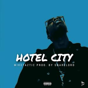 Hotel City (Explicit)