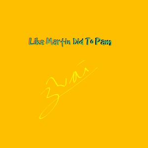 Like Martin Did To Pam (Explicit)