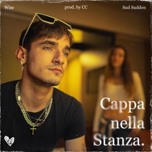 Cappa Nella Stanza (Explicit)