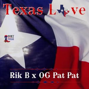 Texas Love (feat. OG Pat Pat) [Special Version] [Explicit]