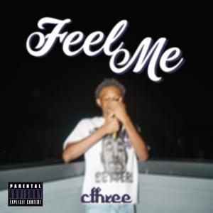 Feel Me (Explicit)