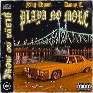 PLAYA NO MORE (Explicit)