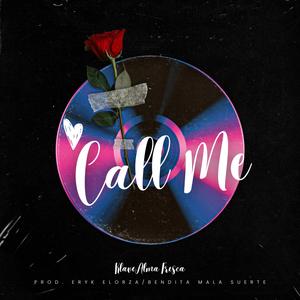 Call Me (Explicit)