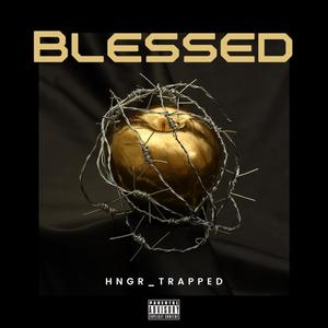 BLESSED (Explicit)