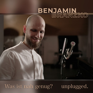 Was ist nah genug ? (Unplugged)