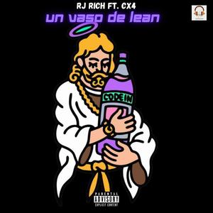 Un vaso de lean (feat. Cx4) [Explicit]