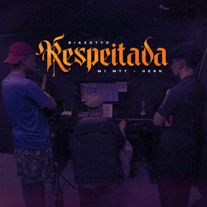 Respeitada (Explicit)