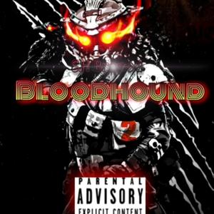 Bloodhound, Pt. 2 (Explicit)