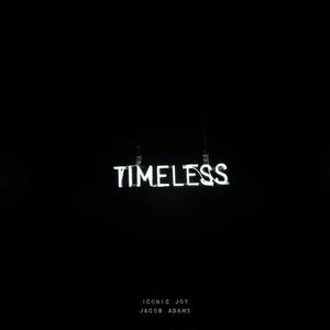Timeless (feat. Jacob Adams)