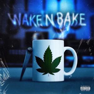 WAKE N' BAKE (feat. PAEL & KCG) [Explicit]