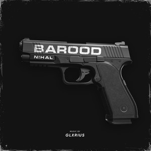 Barood (Explicit)
