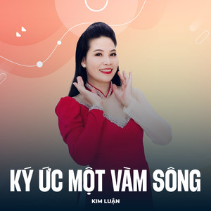 Ký Ức Một Vàm Sông