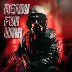 Ready For War
