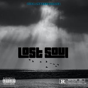 Lost Soul (Explicit)