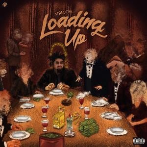 Loading Up (Explicit)