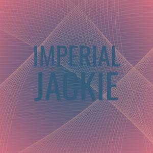 Imperial Jackie