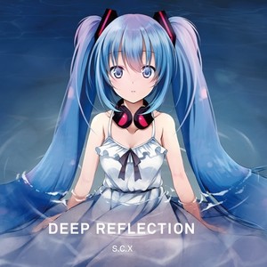 濡羽の景 (Nureha no kei (Deep Reflection Remix)) (Deep Reflection Remix)