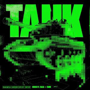 TANK (feat. Talia) [Explicit]