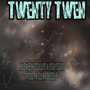 Twenty Twen (feat. Maintain) [Explicit]