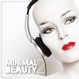 Minimal Beauty - Minimal & Sexy (Vol. 2)
