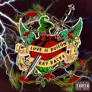 Love Is Poison (Explicit)