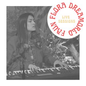 Faun Flora's Dreamworld (Live Sessions)