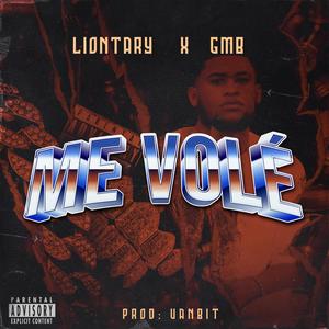 Me Volé (feat. Gmb)