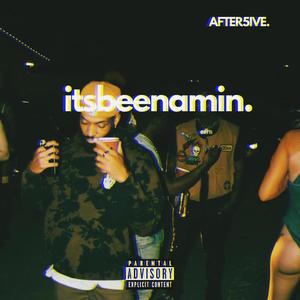 its been a min (Explicit)