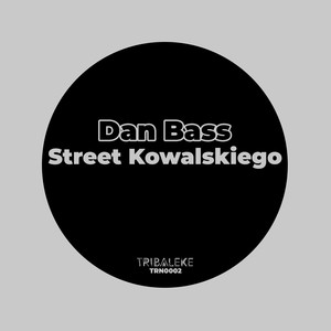 Street Kowalskiego (Radio-Edit)