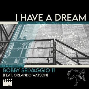 I Have A Dream (feat. Orlando Watson)