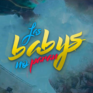 Las Babys No Paran