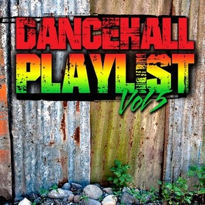 Dancehall Playlist, Vol. 5 (Edit) [Explicit]