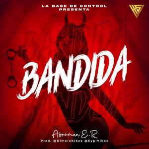 Bandida (feat. Afro ER)