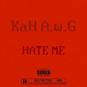 HATE ME (Explicit)