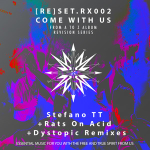 Come With Us (Dystopic Remix)