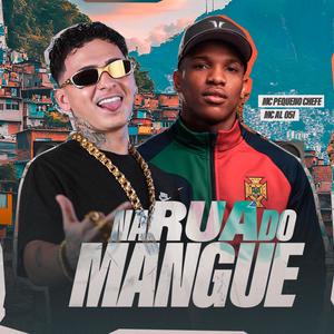 Na Rua do Mangue (Explicit)