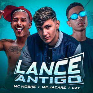 Lance Antigo(feat. Mc Jacaré) (Explicit)