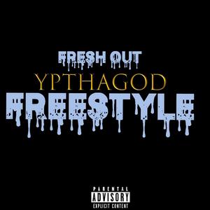 Fresh out freestyle (Explicit)