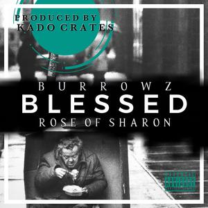 BLESSED (feat. Rose of Sharon) [Explicit]