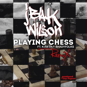 Playing Chess (Remix|Explicit)