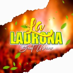 La Ladrona (Beat Urbano)