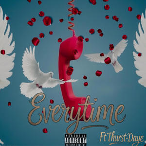 Everytime (feat. Thurşt-Daye)