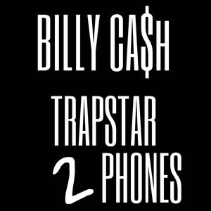 2 Phones (feat. Trapstar tae, Trapstar solo & Prime) (Explicit)