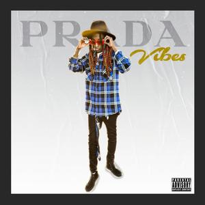 Prada Vibes (Explicit)