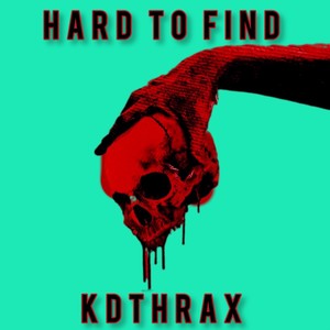 Hard to Find (Explicit)