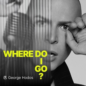 Where Do I Go (Main)