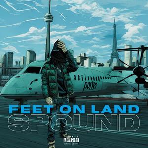 Feet On Land (Explicit)