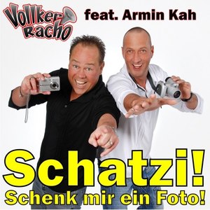 Schatzi schenk mir ein Foto (Vollkers Radio Edit)