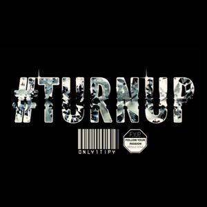 Turn Up (Explicit)